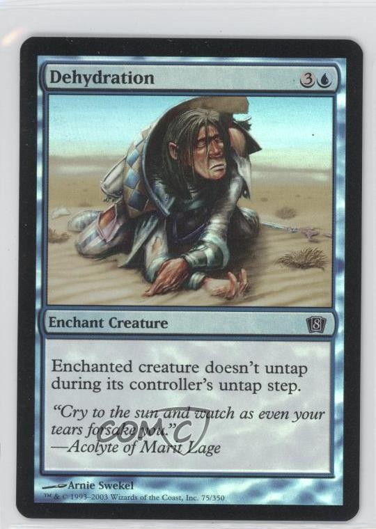 Dehydration Foil Magic: 8th Edition #75 2003