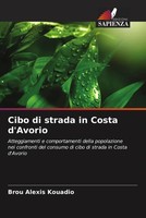 Brou Alexis Kouadio | Cibo Di Strada In Costa D'avorio | Taschenbuch (2023)