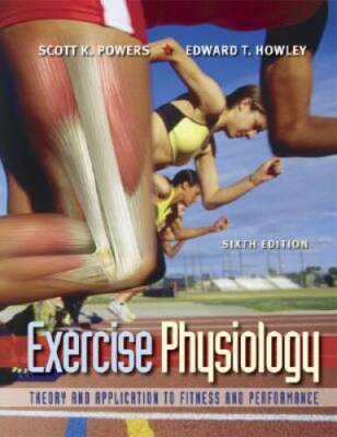 Exercise Physiology: Theory and Application to Fitness and - VERY GOOD