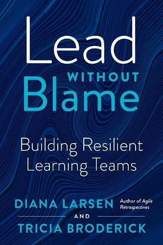 Tricia Broderick Diane Larsen Lead without Blame (Tascabile)