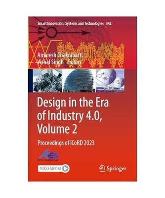 Design in the Era of Industry 4.0, Volume 2: Proceedings of ICoRD 2023 
