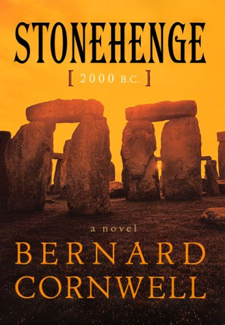 Stonehenge: 2000 B.c. - Cornwell, Bernard