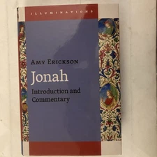 Jonah : Introduction and Commentary by Amy Erickson (Eerdmans 2021, 1st HC LN)