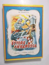 Ettore Fieramosca - Massimo D'Azeglio - Fabbri ed.-1958 illustrato Triba