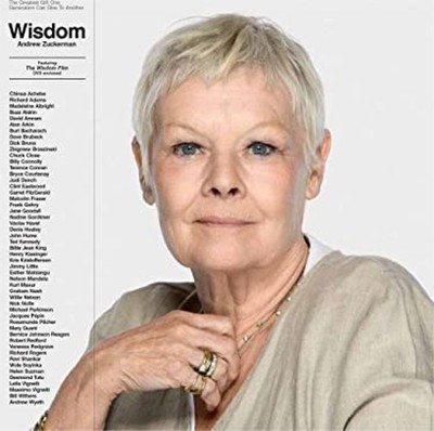 Wisdom : The Greatest Gift One Generation Can Give to Another And