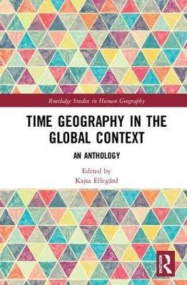 Time Geography in the Global Context, ,  Hardback