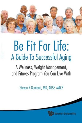BE FIT FOR LIFE A GUIDE TO SUCCESSFUL.. Gambert Steven R Taschenbuch Englisch