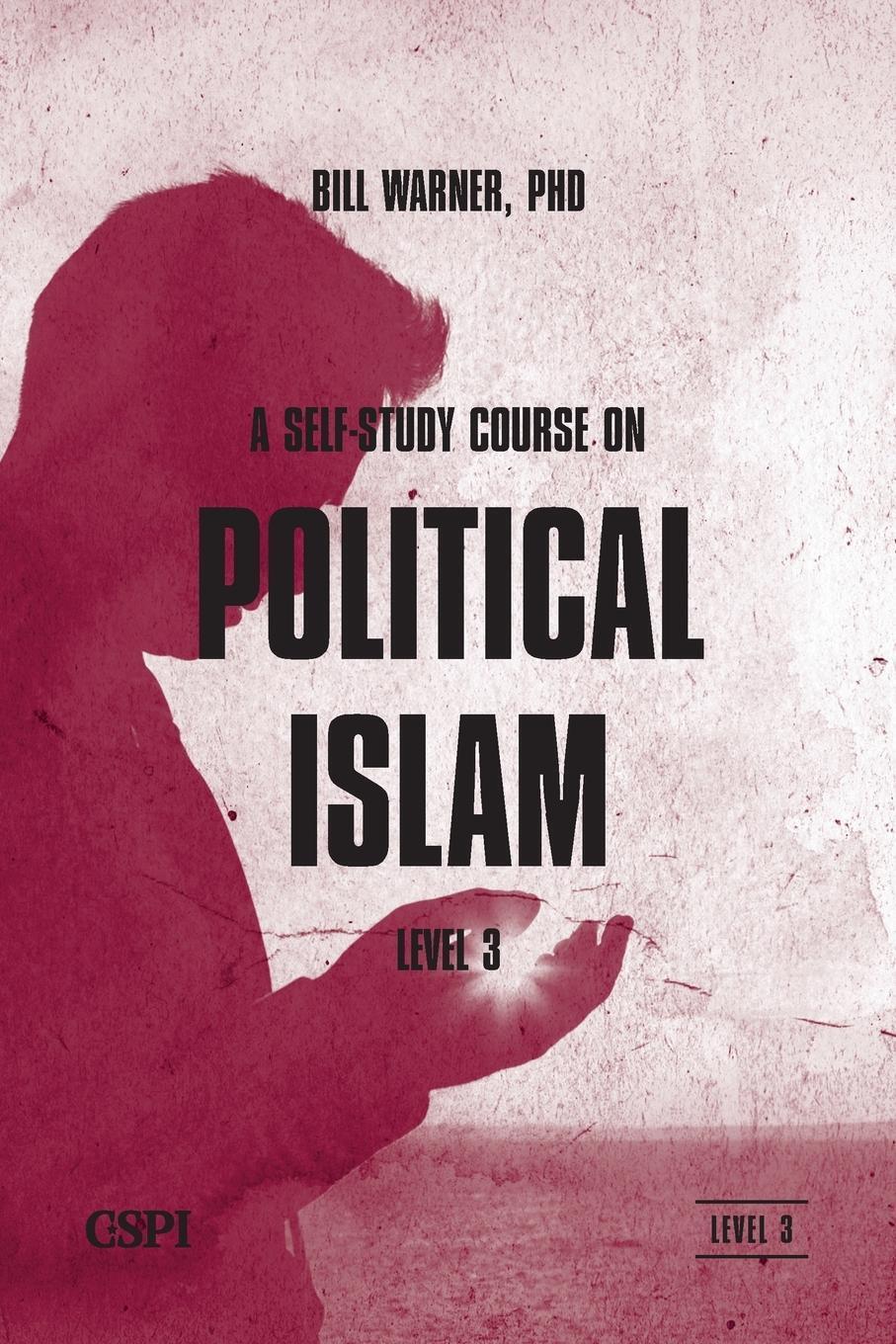 Thumbnail - A Self-study Course On Political Islam, Level 3 | Bill Warner |