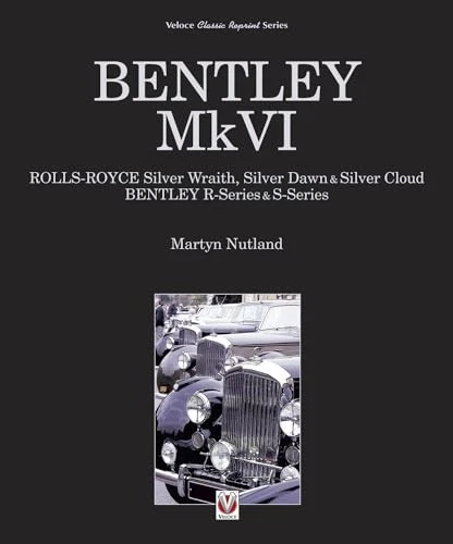Bentley MKVI Rolls-Royce Silver Wraith Silver Cloud Bentley MKVI R-Type S book - Image 2 of 3