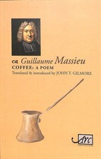 Coffee : A Poem, Paperback by Massieu, Guillaume; Gilmour, John (TRN), Like N...