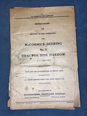 McCormick-Deering Tractor Disk Harrow No. 5 - Set Up & Operating Instructions
