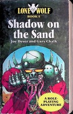 Joe Dever - Lone Wolf 5 - Shadow on the Sand - B/C+/B- - SIGNED!