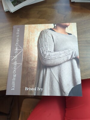 Knitting Outside the Box: Drape  Fold - Paperback Like New Bristol Ivy 