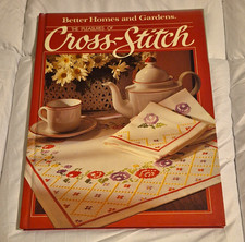 Better Homes and Gardens The Pleasures of Cross-Stitch Book Hardcover 1984-89