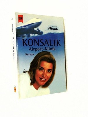 Airport-Klinik , Konsalik: