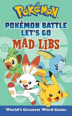 Laura Macchiarola Pokémon Battle Let's Go Mad Libs (Taschenbuch) Mad Libs