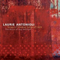 Laurie Antonioli - Songs Of Shadow Songs Of Light - Cd - F4Z
