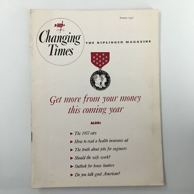 VTG Changing Times Magazine January 1957 Get More From Your Money This Year