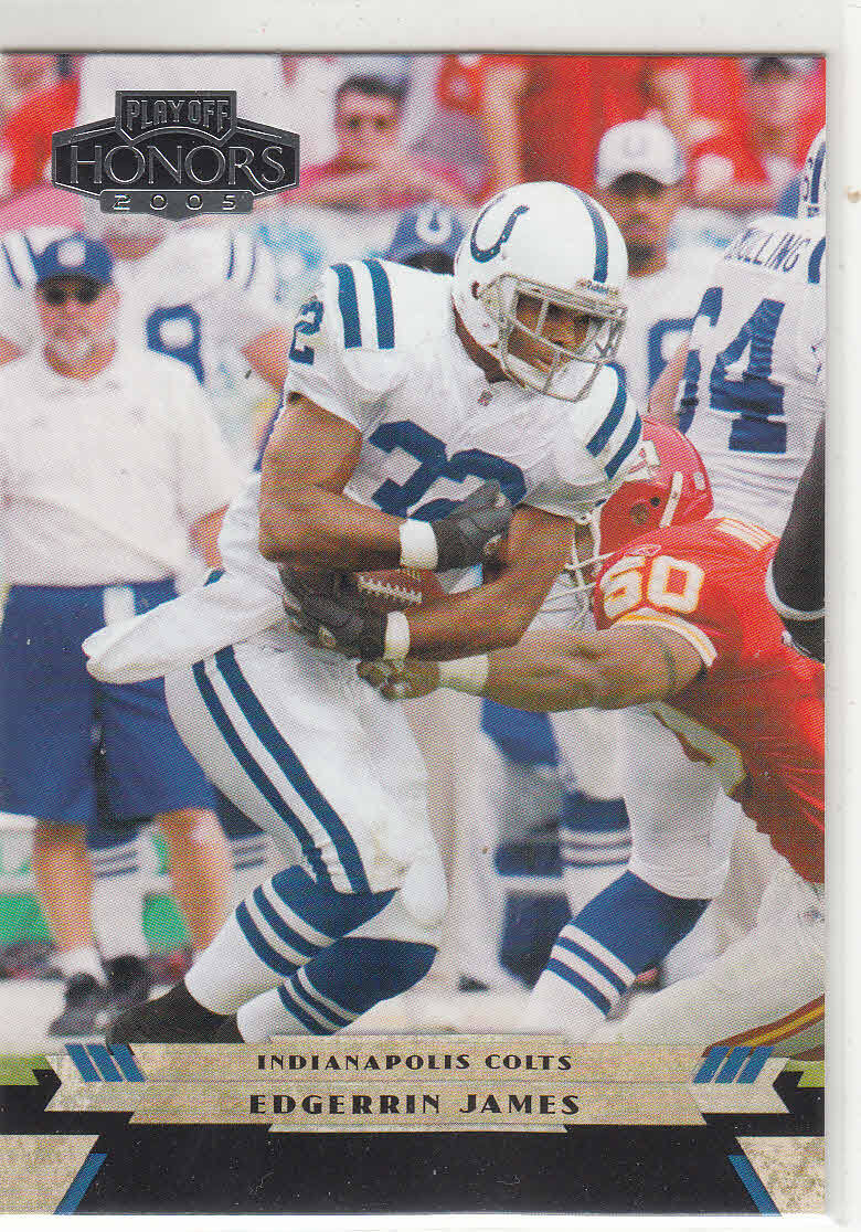 EDGERRIN JAMES 2005 DONRUSS PLAYOFF HONORS #44 INDIANAPOLIS COLTS