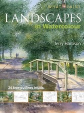 Landscapes in Watercolour What to Paint