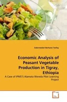 Gebrmeskel Berhane Tesfay | Economic Analysis Of Peasant Vegetable Production...