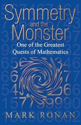 Symmetry and the Monster: One of the greatest quests of mathemat