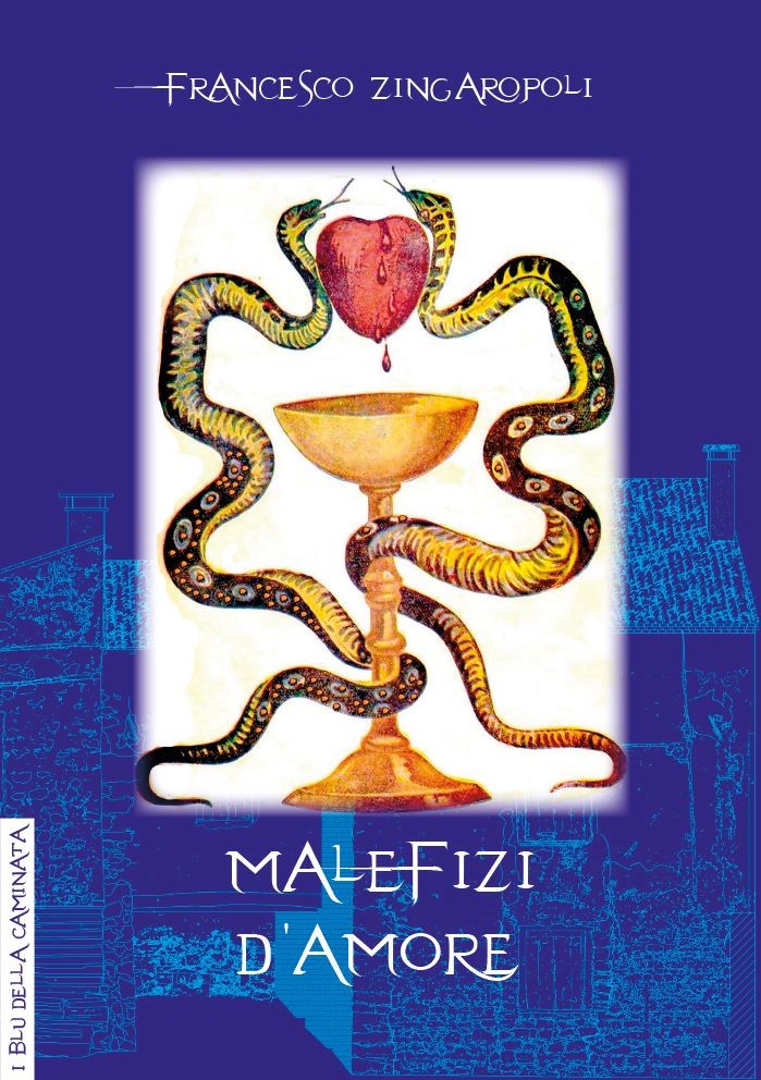 Libri Francesco Zingaropoli - Malefizi D'Amore - Immagine 2