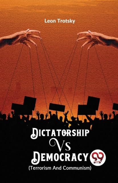 Dictatorship Vs. Democracy (terrorism An