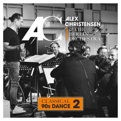 Alex Christensen: Alex Christensen: Classical 90s Dance 2 - Universal Music  -