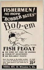 1947 Print Ad Bob-em Bobbers Fishing Floats Frabill Milwaukee,Wisconsin