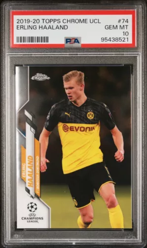 ERLING HAALAND # 74 PSA 10 BVB - 2019-2020 TOPPS CHROME UEFA CHAMPIONS LEAGUE RC