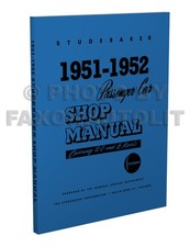 1951 1952 Studebaker Car Repair Shop Manual Champion Commander Land Cruiser 1951 1952 Studebaker Car Repair Shop Manual Champion Commander Land Cruiser