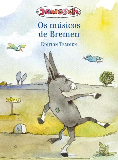 Thumbnail - Die Bremer Stadtmusikanten: Portugiesische Ausgabe | Janosch |