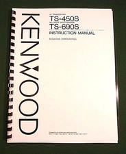 Kenwood TS-450S / TS-690S Instruction Manual - Card Stock Covers & 28lb Paper!