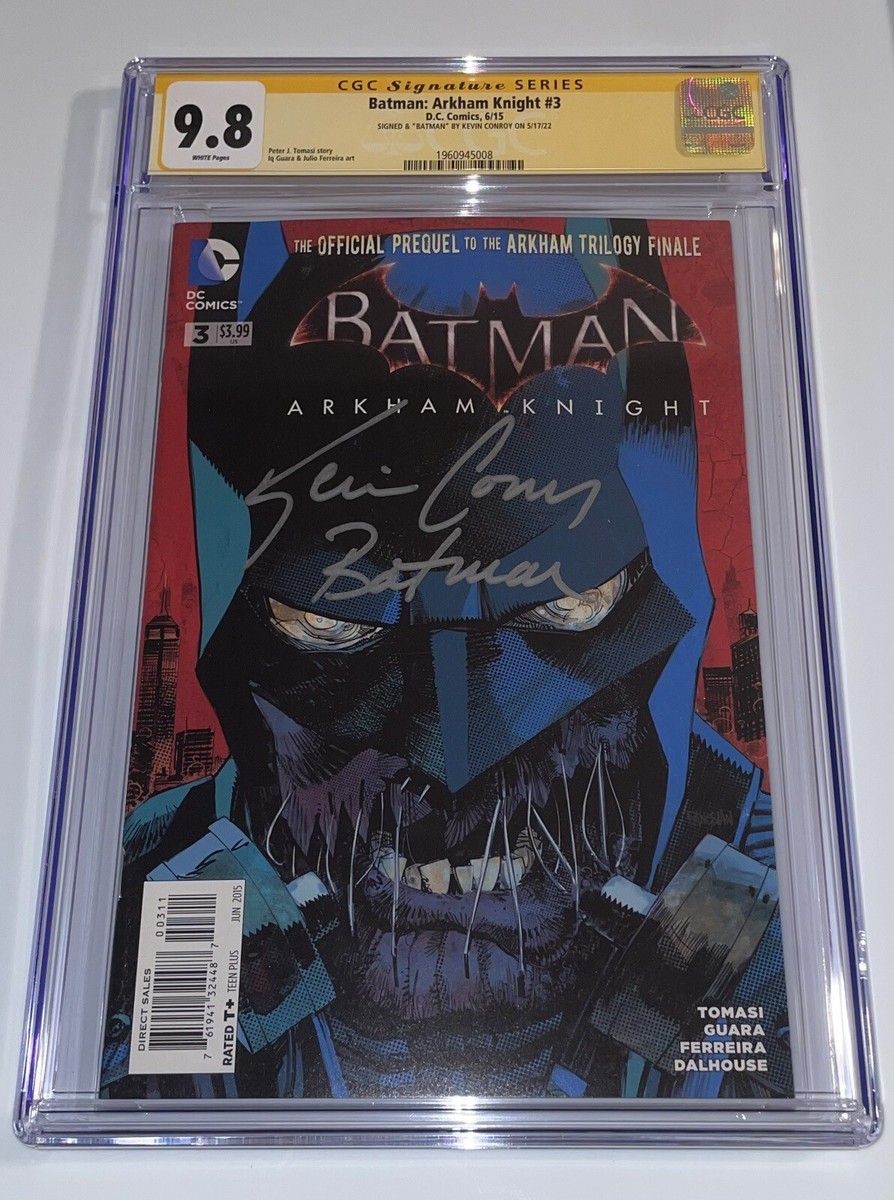 アメコミリーフ Batman #6 CGC 9.6 Kevin Conroy CGC SS 9.8 Signed Batman Arkham Knight #3