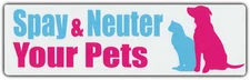 Bumper Sticker: Spay & Neuter Your Pets Dogs Cats Stop Over Reproduction