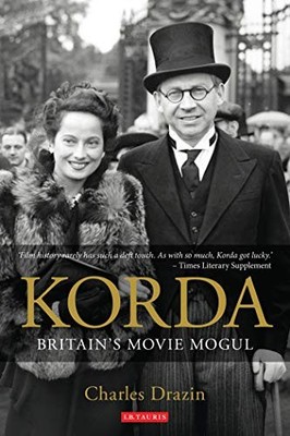KORDA: BRITAIN'S MOVIE MOGUL By Charles Drazin **BRAND NEW**