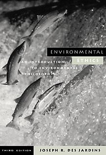 Environmental Ethics : An Introduction to Environmental Philosophy