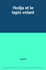 Hodja und der fliegende Teppich, Kollektiv