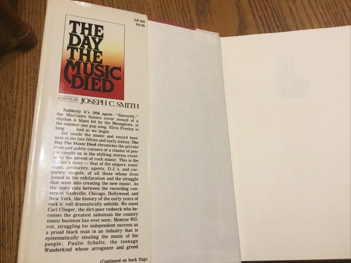 The Day The Music Died by Joseph C. Smith - 1st Edition, 1st