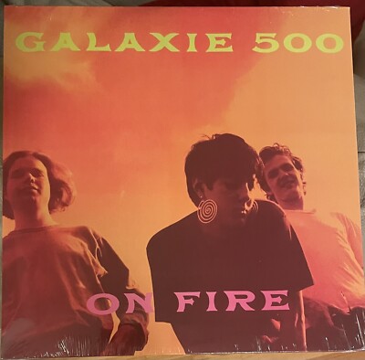 GALAXIE 500 'On Fire LP NEW Magic Hour Damon Naomi Luna Cagney Lacee Magic Hour