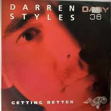 DARREN STYLES  12” VINYL RECORD ‘GETTING BETTER’ (RAVER BABY)