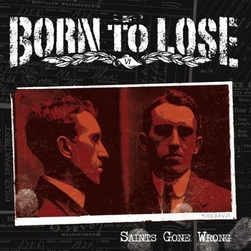 Born to Lose Saints Gone Wrong (CD) Album (UK IMPORT) - Picture 1 of 1