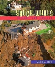 Shock Waves Through Los Angeles: The Northridge Earthquake by Vogel, Carole G.