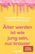 Susanne Fröhlich, Constanze Kleis: Älter we...