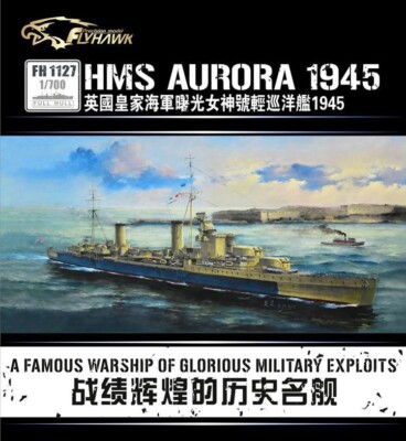 Flyhawk FH1127 1/700 HMS AURORA 1945 Plastic Model Kit