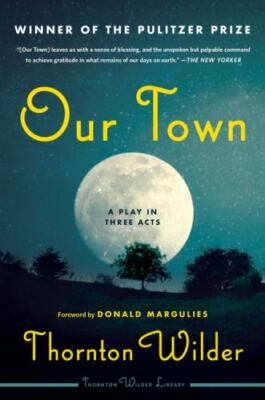 Our Town: A Play in Three Acts  paperback Used - Very Good