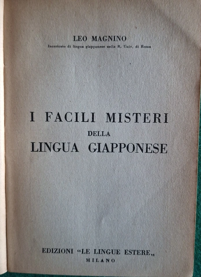 1937 LEO MAGNINO I FACILI SISTEMI DELLA LINGUA GIAPPONESE GIAPPONE ORIENTE - Immagine 2 di 4