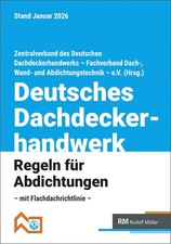 Deutsches Dachdeckerhandwerk - Regeln für Ab...