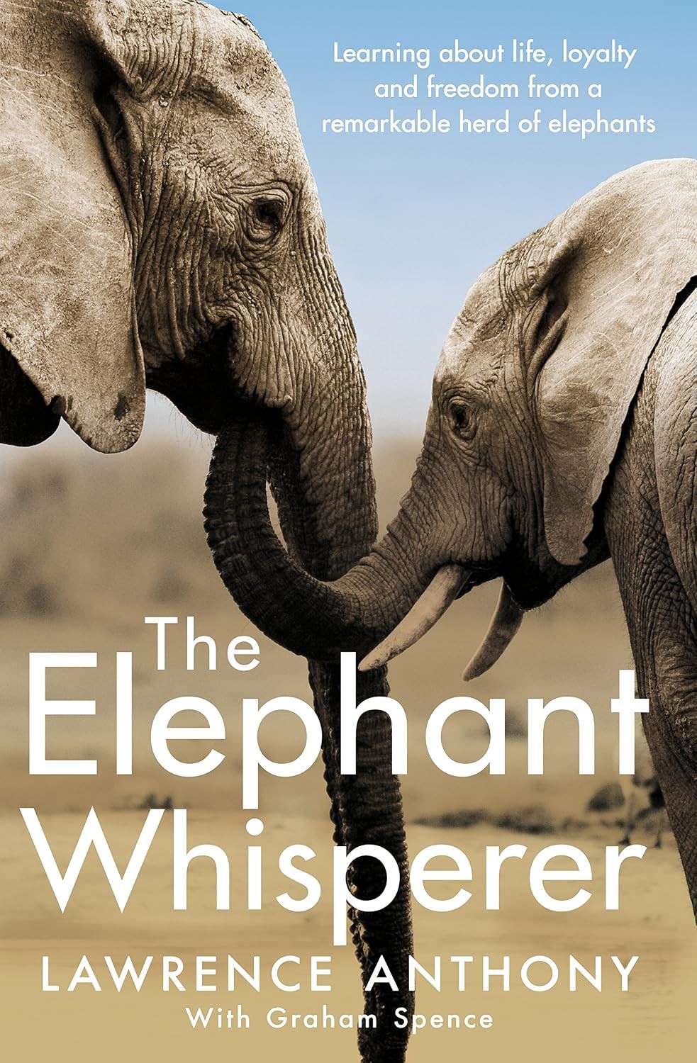 The Elephant Whisperer: Learning Abou, Lawrence Anthony,Gra, New - Image 8